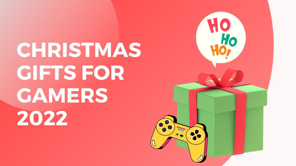 The Best Christmas Gifts for Gamers 2022 Not a Boring Gift